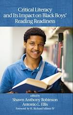 Critical Literacy and Its Impact on Black Boys' Reading Readiness 