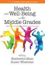 Health and Well-Being in the Middle Grades