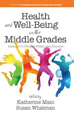 Health and Well-Being in the Middle Grades