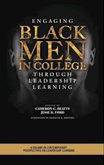 Engaging Black Men in College Through Leadership Learning 