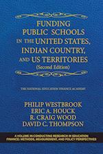 Funding Public Schools in the United States, Indian Country, and US Territories (Second Edition) 