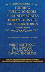Funding Public Schools in the United States, Indian Country, and US Territories (Second Edition) 
