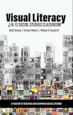Visual Literacy in the K-12 Social Studies Classroom 