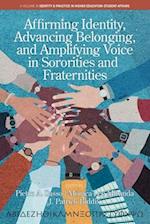 Affirming Identity, Advancing Belonging, and Amplifying Voice in Sororities and Fraternities