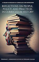 Reflections on People, Policy, and Practices in Curriculum History