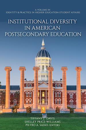 Institutional Diversity in American Postsecondary Education