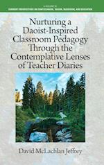 Nurturing a Daoist-Inspired Classroom Pedagogy Through the Contemplative Lenses of Teacher Diaries