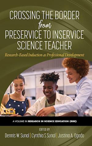 Crossing the Border From Preservice to Inservice Science Teacher