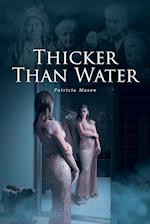 Thicker Than Water 
