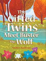 The Gifted Twins Meet Buster the Wolf 