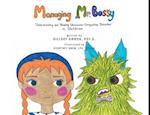 Managing Mr. Bossy: Understanding and Treating Obsessive-Compulsive Disorder in Children 