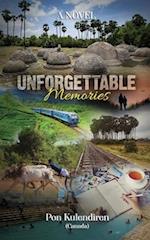 UNFORGETTABLE MEMORIES : A Novel 