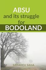 ABSU  and its struggle for Bodoland