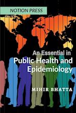 An Essential in Public Health and Epidemiology 