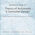 Introduction to Theory of Automata & Compiler Design 
