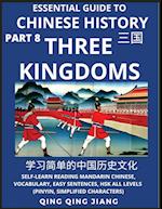 Essential Guide to Chinese History (Part 8)- Three Kingdoms, Large Print Edition, Self-Learn Reading Mandarin Chinese, Vocabulary, Phrases, Idioms, Easy Sentences, HSK All Levels, Pinyin, English, Simplified Characters