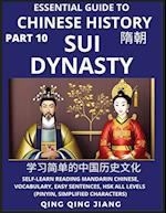 Essential Guide to Chinese History (Part 10)- Sui Dynasty, Large Print Edition, Self-Learn Reading Mandarin Chinese, Vocabulary, Phrases, Idioms, Easy