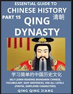 Essential Guide to Chinese History (Part 15)- Qing Dynasty, Large Print Edition, Self-Learn Reading Mandarin Chinese, Vocabulary, Phrases, Idioms, Eas