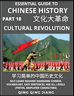 Essential Guide to Chinese History (Part 18)- The Cultural Revolution, Large Print Edition, Self-Learn Reading Mandarin Chinese, Vocabulary, Phrases,