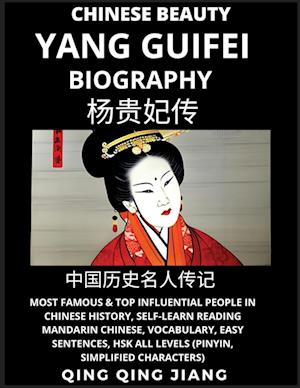 Chinese Beauty Yang Guifei Biography -, Most Famous & Top Influential People in History, Self-Learn Reading Mandarin Chinese, Vocabulary, Easy Sentenc