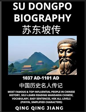 Su Dongpo Biography - Tang Poet, Most Famous & Top Influential People in History, Self-Learn Reading Mandarin Chinese, Vocabulary, Easy Sentences, HSK