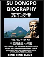 Su Dongpo Biography - Tang Poet, Most Famous & Top Influential People in History, Self-Learn Reading Mandarin Chinese, Vocabulary, Easy Sentences, HSK