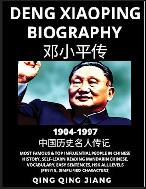 Deng Xiaoping Biography - China's Paramount Leader, Most Famous & Top Influential People in History, Self-Learn Reading Mandarin Chinese, Vocabulary,