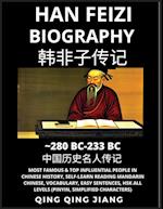 Han Feizi Biography - Chinese Philosopher & legalist, Most Famous & Top Influential People in History, Self-Learn Reading Mandarin Chinese, Vocabulary