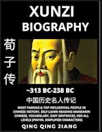 Xunzi Biography - Confucian Philosopher & Thinker, Most Famous & Top Influential People in History, Self-Learn Reading Mandarin Chinese, Vocabulary, E