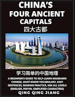 China's Four Ancient Capitals-  A Beginner's Guide to Self-Learn Mandarin Chinese, Geography, Must-Know Vocabulary, Easy Sentences, Reading Practice, HSK All Levels, Pinyin, Simplified Characters