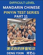 Chinese Pinyin Test Series (Part 11): Hard, Intermediate & Moderate Level Mind Games, Learn Simplified Mandarin Chinese Characters with Pinyin and Eng