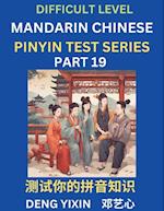 Chinese Pinyin Test Series (Part 19): Hard, Intermediate & Moderate Level Mind Games, Learn Simplified Mandarin Chinese Characters with Pinyin and Eng