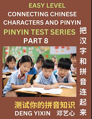 Matching Chinese Characters and Pinyin (Part 8): Test Series for Beginners, Simple Mind Games, Easy Level, Learn Simplified Mandarin Chinese Character