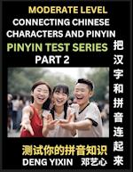Connecting Chinese Characters & Pinyin (Part 2)
