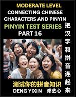 Connecting Chinese Characters & Pinyin (Part 16)