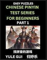 Chinese Pinyin Test Series for Beginners (Part 1) - Test Your Simplified Mandarin Chinese Character Reading Skills with Simple Puzzles