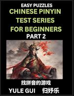 Chinese Pinyin Test Series for Beginners (Part 2) - Test Your Simplified Mandarin Chinese Character Reading Skills with Simple Puzzles