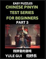 Chinese Pinyin Test Series for Beginners (Part 3) - Test Your Simplified Mandarin Chinese Character Reading Skills with Simple Puzzles