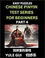 Chinese Pinyin Test Series for Beginners (Part 4) - Test Your Simplified Mandarin Chinese Character Reading Skills with Simple Puzzles