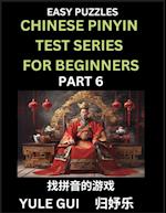 Chinese Pinyin Test Series for Beginners (Part 6) - Test Your Simplified Mandarin Chinese Character Reading Skills with Simple Puzzles