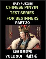 Chinese Pinyin Test Series for Beginners (Part 20) - Test Your Simplified Mandarin Chinese Character Reading Skills with Simple Puzzles