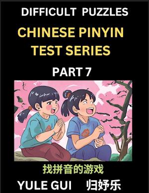 Difficult Level Chinese Pinyin Test Series (Part 7) - Test Your Simplified Mandarin Chinese Character Reading Skills with Simple Puzzles, HSK All Leve