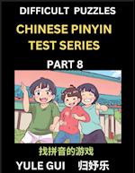 Difficult Level Chinese Pinyin Test Series (Part 8) - Test Your Simplified Mandarin Chinese Character Reading Skills with Simple Puzzles, HSK All Leve