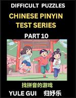 Difficult Level Chinese Pinyin Test Series (Part 10) - Test Your Simplified Mandarin Chinese Character Reading Skills with Simple Puzzles, HSK All Lev