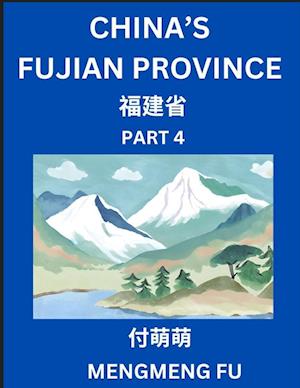 China's Fujian Province (Part 4)- Learn Chinese Characters, Words, Phrases with Chinese Names, Surnames and Geography