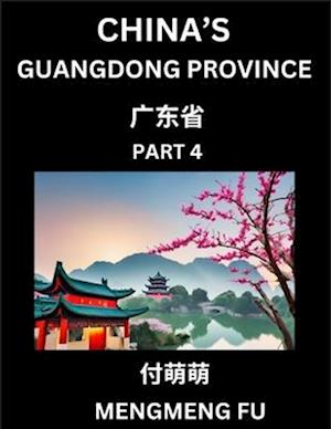 China's Guangdong Province (Part 4)- Learn Chinese Characters, Words, Phrases with Chinese Names, Surnames and Geography