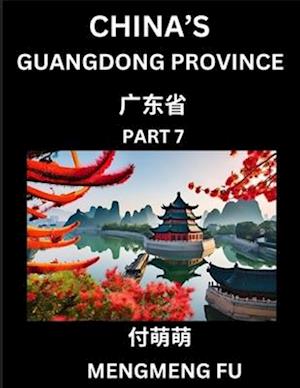 China's Guangdong Province (Part 7)- Learn Chinese Characters, Words, Phrases with Chinese Names, Surnames and Geography