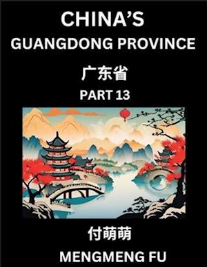 China's Guangdong Province (Part 13)- Learn Chinese Characters, Words, Phrases with Chinese Names, Surnames and Geography