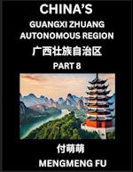 China's Guangxi Zhuang Autonomous Region (Part 8)- Learn Chinese Characters, Words, Phrases with Chinese Names, Surnames and Geography