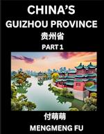 China's Guizhou Province (Part 1)- Learn Chinese Characters, Words, Phrases with Chinese Names, Surnames and Geography